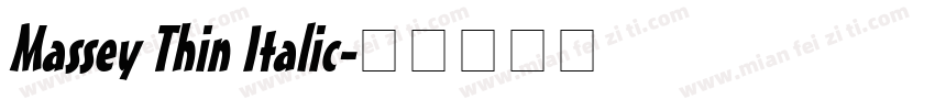 Massey Thin Italic字体转换